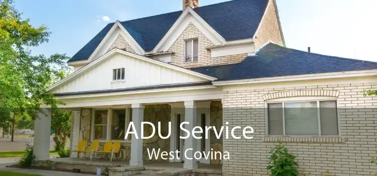 ADU Service West Covina